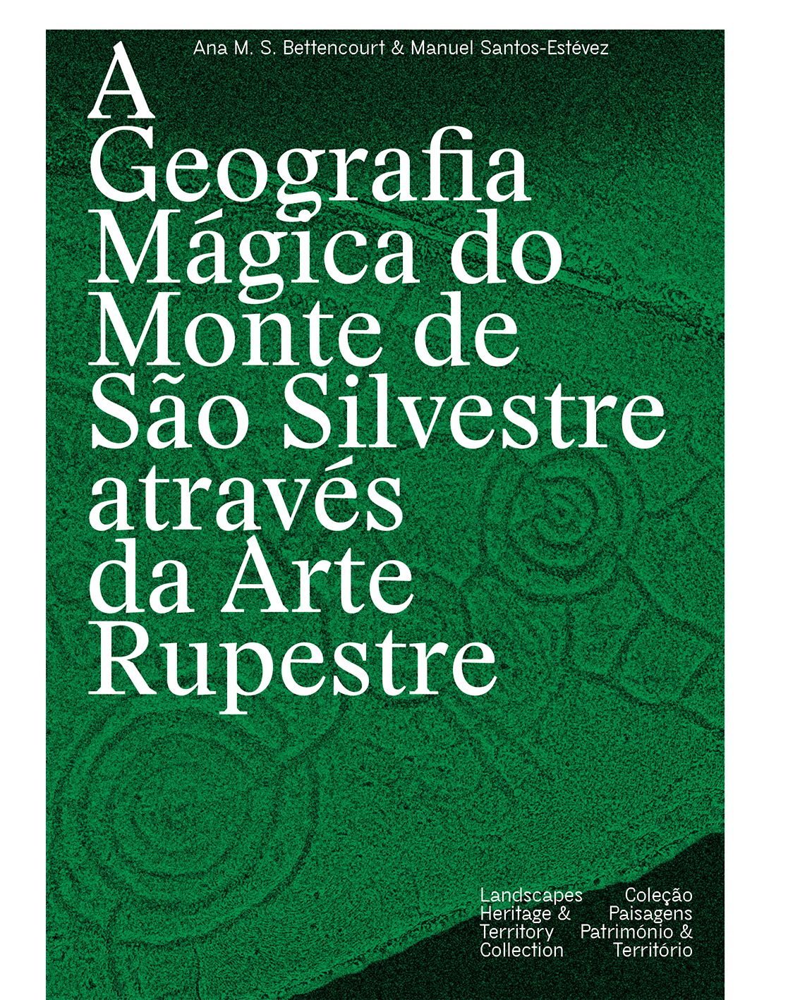 2018 - A Geografia Mágica do Monte de São Silvestre através da Arte Rupestre image